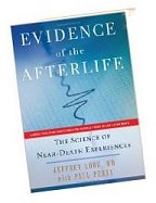 Evidence of the Afterlife by Jeffrey Long with Paul Perry